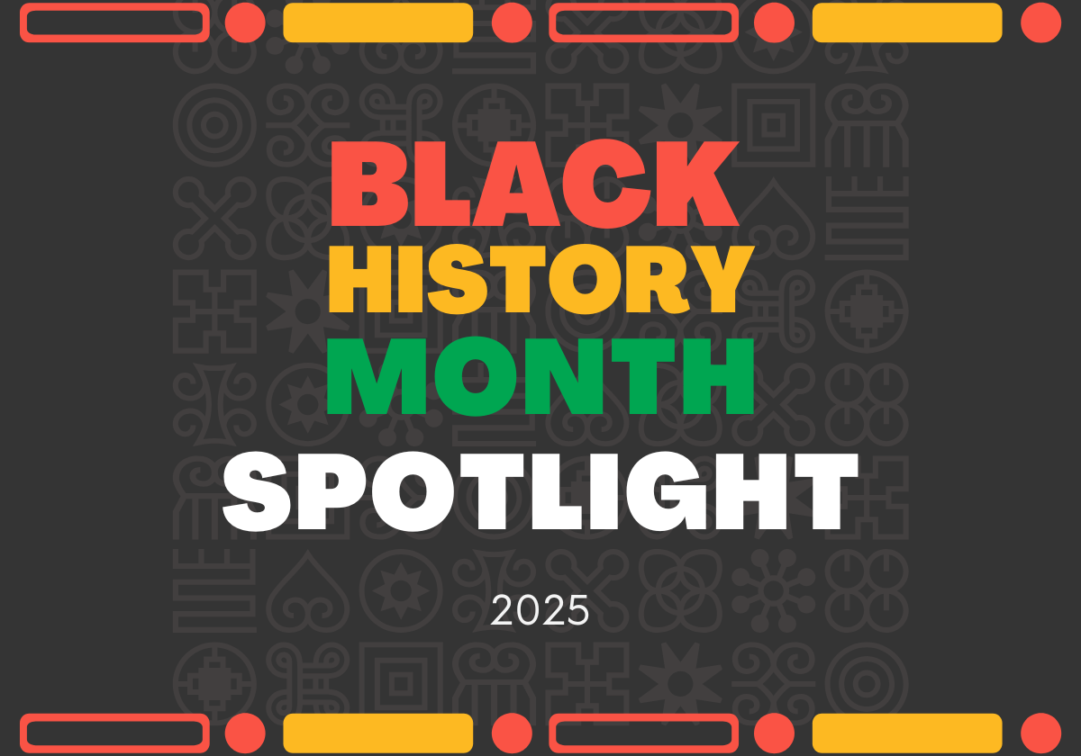 Black History Month Spotlight 2025 graphic with red, yellow, and green text on dark background with African-inspired geome...